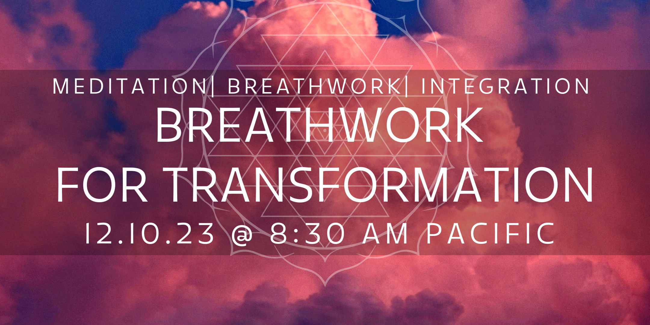 Breathwork For Transformation (12-10-23)